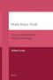 Wind, Water, Work (Ancient and Medieval Milling Technology) by Adam Lucas, 9789004205932