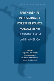Partnerships in Sustainable Forest Resource Management: Learning from Latin America by Mirjam Ros-Tonen, 9789004153394