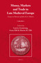 Money, Markets and Trade in Late Medieval Europe (Essays in Honour of John H.A. Munro) by Lawrin Armstrong, Ivana Elbl, Martin Elbl, 9789004271951