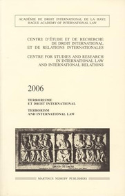 Terrorism and International Law, 2006 by Centre d'Etude et de Recherche de Droit, 9789004161085