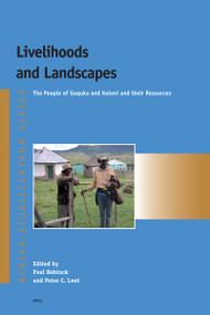 Livelihoods and Landscapes (The People of Guquka and Koloni and their Resources) by Paul Hebinck, Peter Lent, 9789004161696