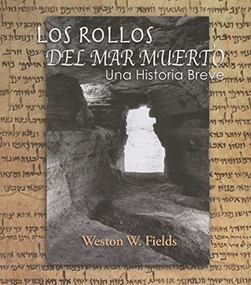 Los Rollos del Mar Muerto (Una Historia Breve) (Spanish Edition) by Weston Fields, 9789004161757
