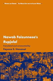 Nawab Faizunnesa's Rupjalal by Hasanat, 9789004167803