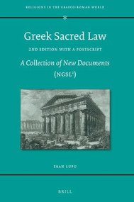 Greek Sacred Law (2nd Edition with a Postscript) (A Collection of New Documents (NGSL)) by Eran Lupu, 9789004464162