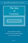 The Idea of Creativity by Karen Bardsley, Denis Dutton, Michael Krausz, 9789004256828