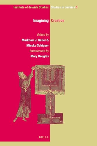 Imagining Creation by Markham (Mark) Geller, Mineke Schipper, 9789004186231