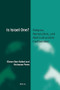 Is Israel One? (Religion, Nationalism, and Multiculturalism Confounded) by Eliezer Ben-Rafael, Yochanan Peres, 9789004194007