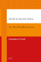 Death in Ancient China (The Tale of One Man's Journey) by Constance Cook, 9789004205703