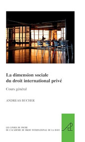La dimension sociale du droit international privé (French Edition) by A. Bucher, 9789004209176