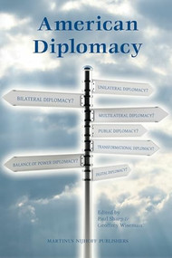 American Diplomacy by Paul Sharp, Geoffrey Wiseman, 9789004214156