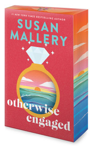 Otherwise Engaged (An Emotional Women's Fiction Story of Love and Motherhood) - 9780778307044 by Susan Mallery, 9780778307044