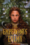 The Emperor's Enemy (Standard Edition) (A Dark Fantasy Romance) by Jasmine Mas, 9780778307525