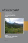 Africa for Sale? (Positioning the State, Land and Society in Foreign Large-Scale Land Acquisitions in Africa) by Sandra Evers, Caroline Seagle, Froukje Krijtenburg, 9789004251939