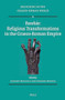 Panthée: Religious Transformations in the Graeco-Roman Empire by Laurent Bricault, Corinne Bonnet, 9789004464230