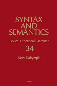 Lexical Functional Grammar by Mary Dalrymple, 9789004257320