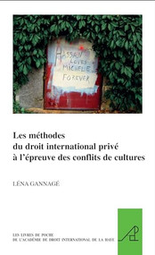 Les méthodes du droit international privé à l'épreuve des conflits de cultures (French Edition) by Léna Gannagé, 9789004257504