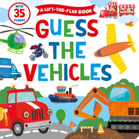Guess the Vehicles by Dinara Galieva, Clever Publishing, Viktoriya Kurcheva, Margarita Kukhtina, Lubov Makarova, Elizaveta Byinosova, 9781951100339