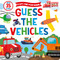 Guess the Vehicles by Dinara Galieva, Clever Publishing, Viktoriya Kurcheva, Margarita Kukhtina, Lubov Makarova, Elizaveta Byinosova, 9781951100339