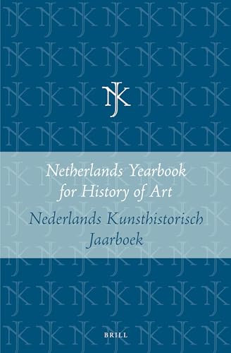 Netherlands Yearbook for History of Art / Nederlands Kunsthistorisch Jaarboek 30 (Dutch; Flemish Edition) by A. Martis, H. Miedema, E. van Uitert, 9789004267541