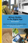 African Studies in the Digital Age (DisConnects?) by Terry Barringer, Marion Wallace, 9789004272309