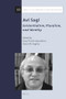 Avi Sagi: Existentialism, Pluralism, and Identity by Hava Tirosh-Samuelson, Aaron W. Hughes, 9789004280823