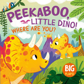 Peek-a-Boo, Little Dino! Where are you? by Anna Mamaeva, Clever Publishing, 9798888671450