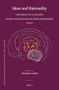 Islam and Rationality (The Impact of al-Ghazālī. Papers Collected on His 900th Anniversary. Vol. 1) by Georges Tamer, 9789004513310