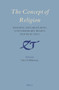 The Concept of Religion (Defining and Measuring Contemporary Beliefs and Practices) by Hans Schilderman, 9789004299306