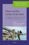 Islam and the Limits of the State (Reconfigurations of Practice, Community and Authority in Contemporary Aceh) by R. Michael Feener, David Kloos, Annemarie Samuels, 9789004304857
