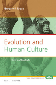 Evolution and Human Culture (Texts and Contexts) by Gregory F. Tague, 9789004305366