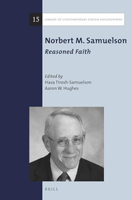 Norbert M. Samuelson: Reasoned Faith by Hava Tirosh-Samuelson, Aaron W. Hughes, 9789004305700