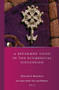 A Reformed Voice in the Ecumenical Discussion by Martien Brinkman, 9789004315297