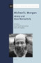 Michael L. Morgan: History and Moral Normativity by Hava Tirosh-Samuelson, Aaron W. Hughes, 9789004326521