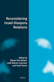 Reconsidering Israel-Diaspora Relations by Eliezer Ben-Rafael, Judit Bokser Liwerant, Yosef Gorny, 9789004330917