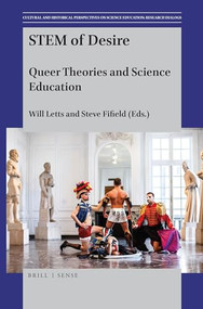 STEM of Desire (Queer Theories and Science Education) by Will Letts, Steve Fifield, 9789004331051