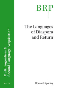 The Languages of Diaspora and Return by Bernard Spolsky, 9789004338388