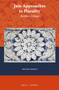 Jain Approaches to Plurality (Identity as Dialogue) by Melanie Barbato, 9789004339309