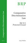 Comparative Discrimination Law (Age as a Protected Ground) by Lucy Vickers, 9789004345539