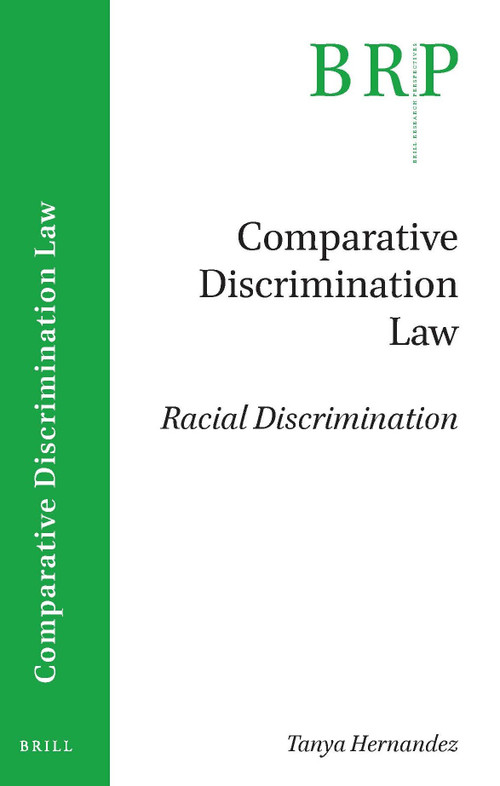Racial Discrimination by Tanya Katerí Hernández, 9789004345942