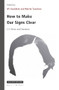 How to Make Our Signs Clear (C. S. Peirce and Semiotics) by Martin Švantner, Vít Gvoždiak, 9789004347779