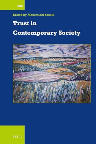 Trust in Contemporary Society by Masamichi Sasaki, 9789004452541