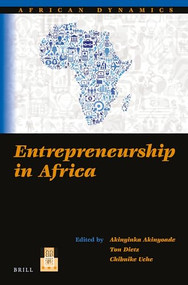 Entrepreneurship in Africa by Akinyinka Akinyoade, Ton Dietz, Chibuike Uche, 9789004349773