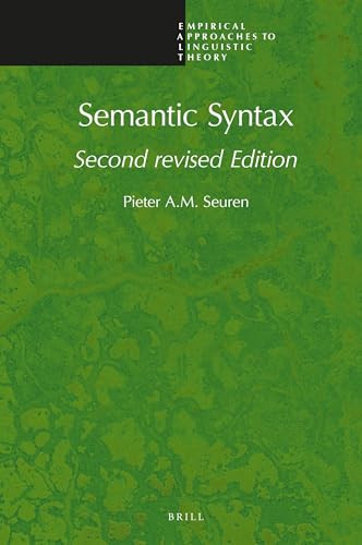 Semantic Syntax (Second Revised Edition) by Pieter Seuren, 9789004354302