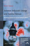Between Unknown Change and Familiar Retreat (Psychotherapy Technique for Our Most Challenging Patients) by Robert Waska, 9789004357136