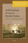 Anthropology of Law in Muslim Sudan (Land, Courts and the Plurality of Practices) by Barbara Casciarri, Mohamed A. Babiker, 9789004359116