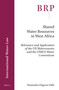 Shared Water Resources in West Africa (Relevance and Application of the UN Watercourses and the UNECE Water Conventions) by Nwamaka Chigozie Odili, 9789004364820
