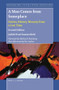 A Man Comes from Someplace (Stories, History, Memory from a Lost Time. Second Edition) by Judith Pearl Summerfield, 9789004370951