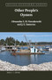 Other People's Oysters by Alexandra C.H. Nowakowski, J.E. Sumerau, 9789004371477