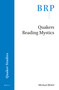 Quakers Reading Mystics by Michael Birkel, 9789004372290
