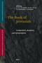 The Book of Jeremiah (Composition, Reception, and Interpretation) by Jack Lundbom, Craig A. Evans, Bradford Anderson, 9789004741539